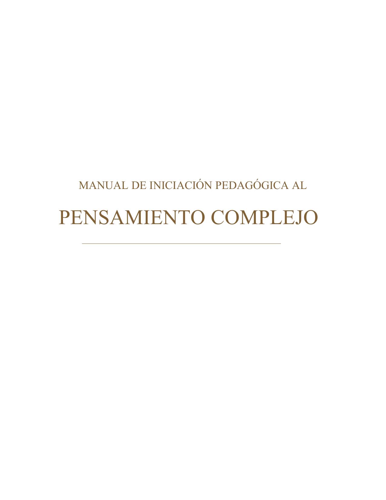 Manual de iniciacion pedagogica al pensamiento complejo